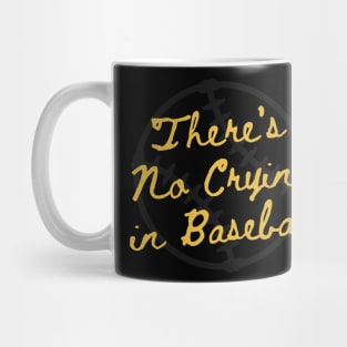 There's No Crying Baseball Tee Mug